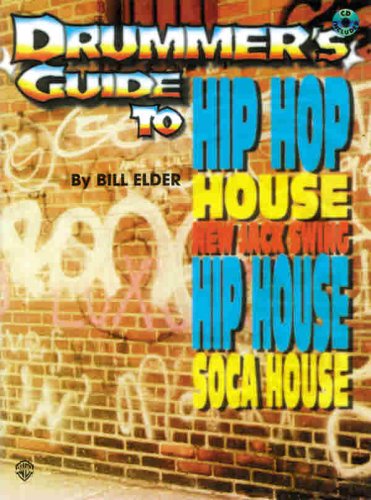 9780769221281: Drummer's Guide to Hip Hop, House, New Jack Swing, Hip House and Soca House