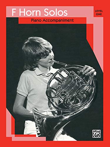 Imagen de archivo de French Horn Solos: Level I Piano Acc. a la venta por Magers and Quinn Booksellers