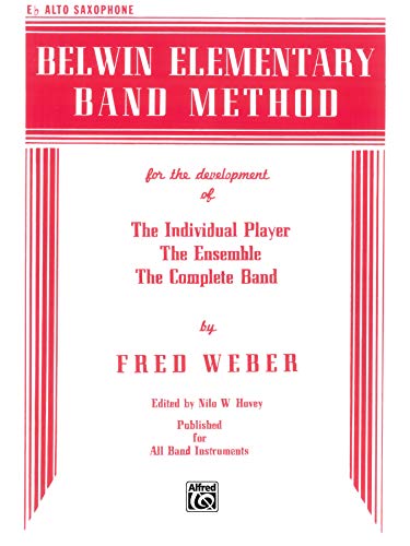 9780769222110: Belwin Elementary Band Method: E-flat Alto Saxophone