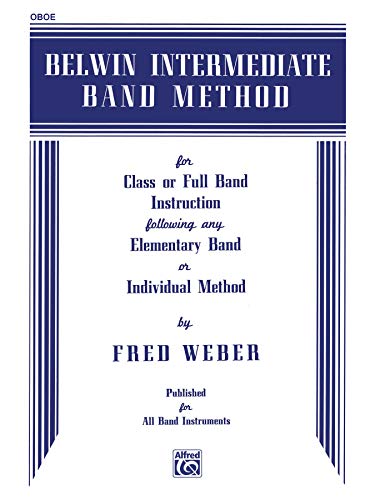 Beispielbild fr Belwin Intermediate Band Method: Oboe zum Verkauf von PlumCircle