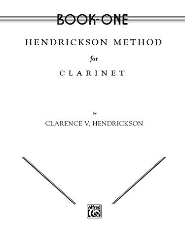 Stock image for Hendrickson Method for Clarinet, Bk 1 for sale by Orion Tech
