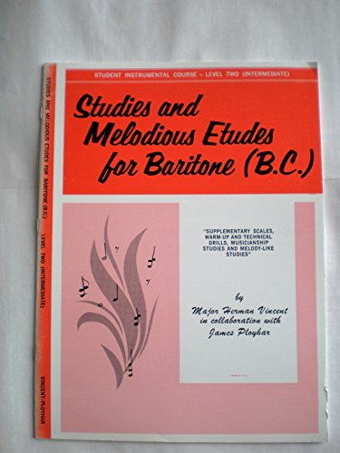 9780769224862: Studies and Melodious Etudes for Baritone (B.c.): Level II