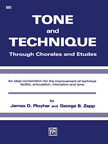 9780769224954: Tone and Technique: Through Chorales and Etudes (Oboe)
