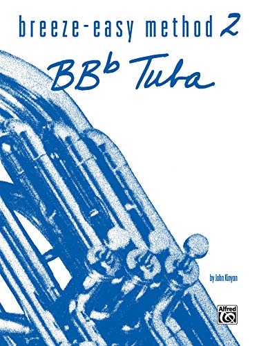 9780769225623: Breeze-Easy Method for BB-Flat Tuba, Book II (Breeze-easy Series)