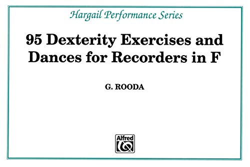 9780769225852: Finger Dexterity Exercises for Recorders in F (Hargail Performance)