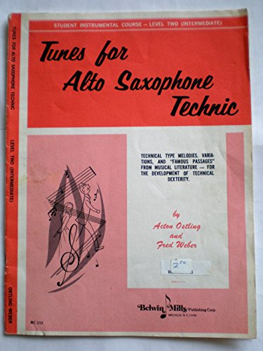 Imagen de archivo de 233 TUNES FOR * ALTO SAXOPHONE * TECHNIC * LEVEL TWO * INTERMEDIATE a la venta por Wonder Book