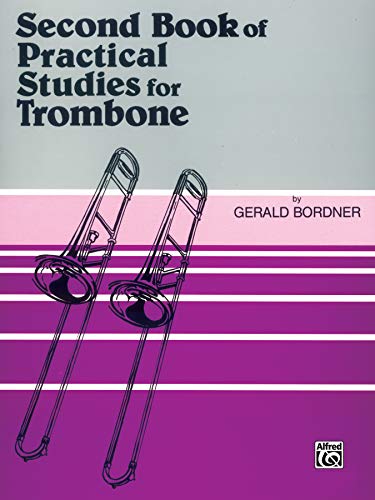Imagen de archivo de Second Book of Practical Studies for Trombone a la venta por HPB-Ruby