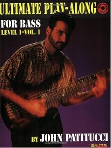 Ultimate Play-Along for Bass, Vol 1: Level 1, Book & CD (Ultimate Play-Along, Vol 1) (9780769226606) by Patitucci, John