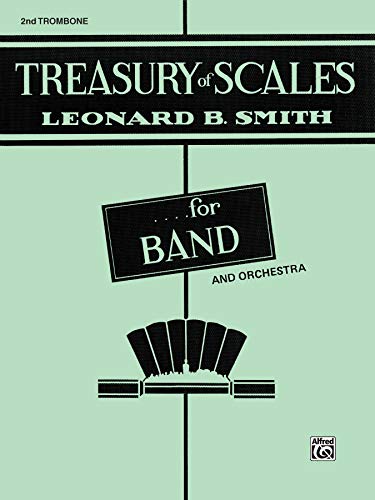 9780769226712: Treasury of Scales for Band and Orchestra: 2nd Trombone