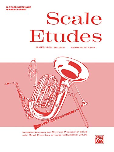 9780769227238: Scale Etudes: B-flat Bass Clarinet (B-flat Tenor Saxophone)