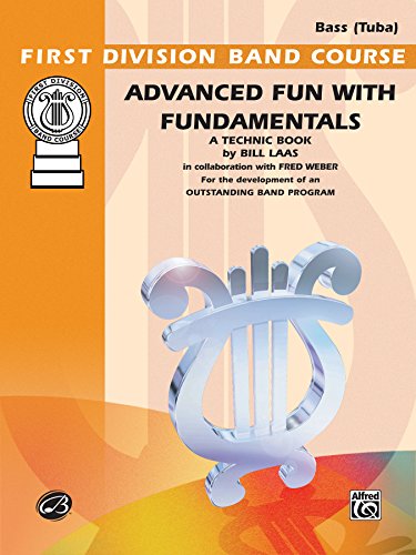Imagen de archivo de Advanced Fun with Fundamentals: Band Supplement (First Division Band Course) a la venta por Reuseabook