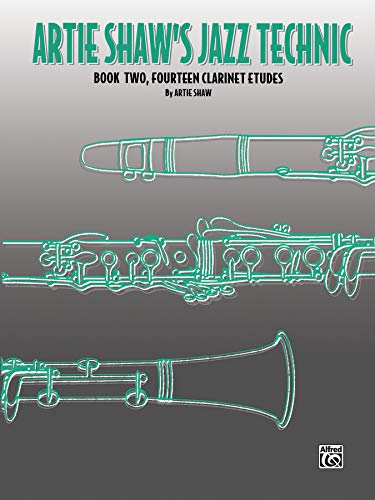 Stock image for Artie Shaw's Jazz Technic, Bk 2: Fourteen Clarinet Etudes for sale by GF Books, Inc.