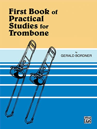 Beispielbild fr First Book of Practical Studies for Trombone zum Verkauf von HPB Inc.