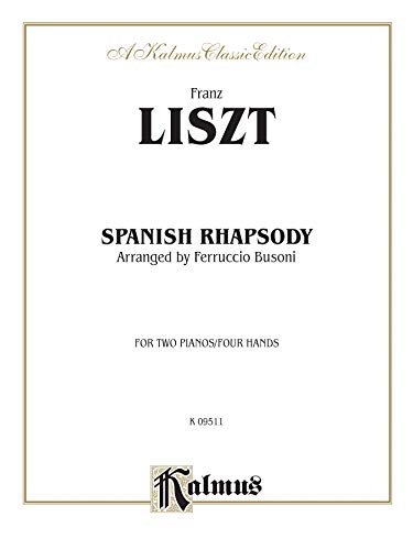 Spanish Rhapsody (Kalmus Edition) (9780769230061) by [???]