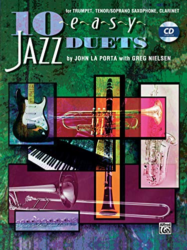 9780769230252: 10 Easy Jazz Duets for Trumpet, Tenor/Soprano Saxophone, Clarinet