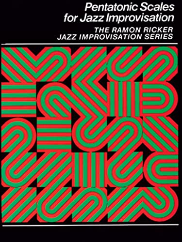 9780769230726: Pentatonic Scales for Jazz Improvisation (The Ramon Ricker Jazz Improvisation)