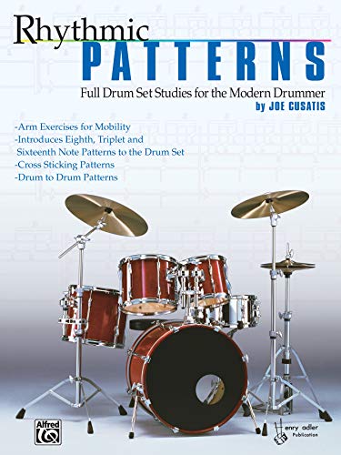 9780769231013: Rhythmic Patterns: Full Drum Set Studies for the Modern Drummer