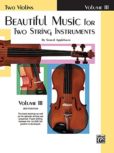 Beispielbild fr Beautiful Music for Two String Instruments: Two Violins, Vol. 3 zum Verkauf von Seattle Goodwill