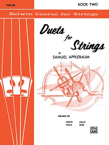 Duets for Strings: Violin, Book 2 (9780769231228) by Applebaum, Samuel