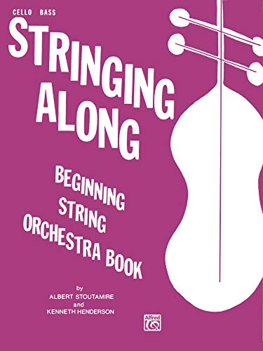 Stock image for Stringing Along, Level 1: Cello/Bass for sale by PlumCircle