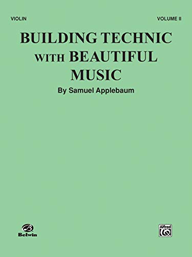 Beispielbild fr Building Technic with Beautiful Music, Bk 2 : Violin zum Verkauf von Better World Books