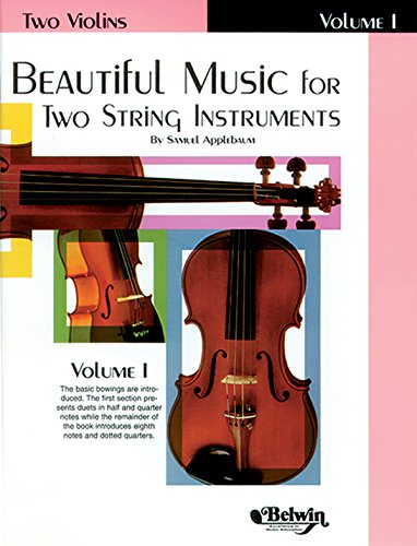 Beispielbild fr Beautiful Music for Two String Instruments, Bk 1: 2 Violins zum Verkauf von Kennys Bookshop and Art Galleries Ltd.