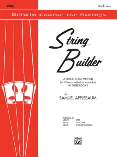 9780769231327: Samuel applebaum : string builder book ii - alto: Viola, a String Class Method for Class or Individual Instruction in Three Books (Belwin Course for Strings, 2)