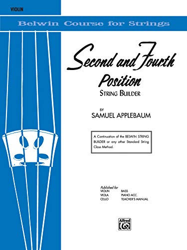 Imagen de archivo de Second and Fourth Position String Builder: Violin (Belwin Course for Strings) a la venta por BooksRun