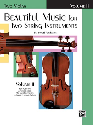 Beispielbild fr Beautiful Music for Two String Instruments, Bk 2: 2 Violas zum Verkauf von SecondSale