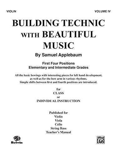 Imagen de archivo de Building Technic With Beautiful Music, Bk 4: Violin a la venta por HPB-Diamond