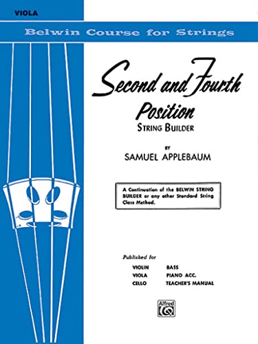 Imagen de archivo de 2nd and 4th Position String Builder: A Continuation of the Belwin String Builder or any other Standard String Class Method - Viola (Belwin Course for Strings) a la venta por PlumCircle