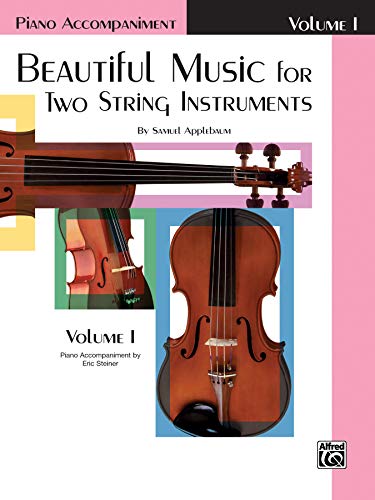 Imagen de archivo de Beautiful Music for Two String Instruments, Bk 1: Piano Acc. a la venta por Magers and Quinn Booksellers