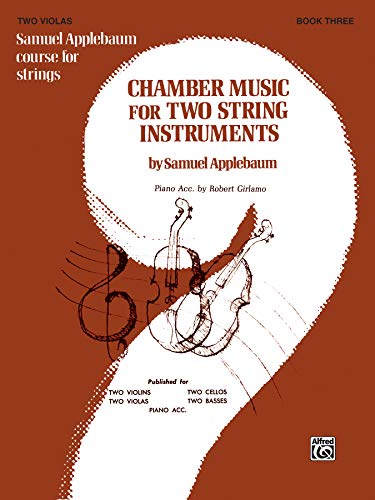 Imagen de archivo de Chamber Music for Two String Instruments, Bk 3: 2 Violas a la venta por PlumCircle