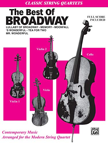 Stock image for Best in Broadway: Full Score & Parts (Classic String Quartets) for sale by Magers and Quinn Booksellers