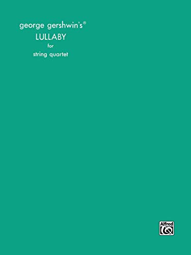 9780769233093: Lullaby (Classic String Quartets)