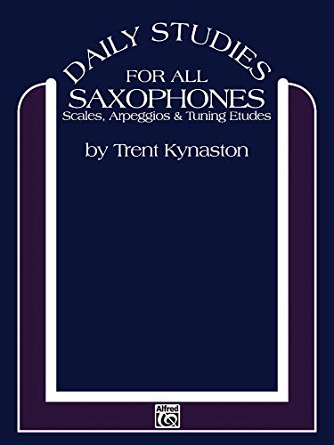 Stock image for Daily Studies for All Saxophones for sale by GF Books, Inc.