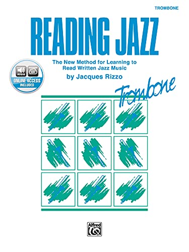 Stock image for Reading Jazz: The New Method for Learning to Read Written Jazz Music (Trombone), Book & Online Audio for sale by HPB-Diamond
