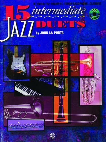 9780769233413: 15 Intermediate Jazz Duets: B-flat Edition (Trumpet, Tenor/Soprano Sax, Clarinet), Book & CD