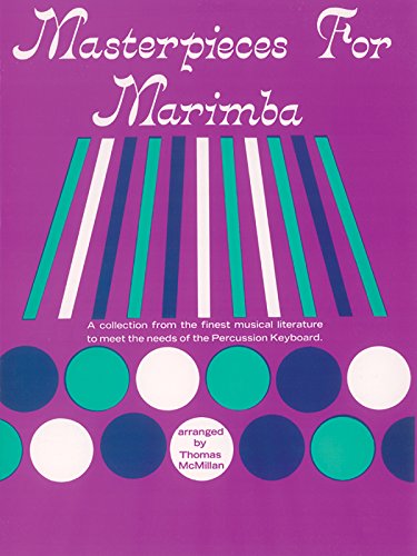 Imagen de archivo de Masterpieces For Marimba a la venta por Blackwell's
