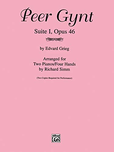 Peer Gynt (Suite I, Opus 46): Sheet (9780769234113) by [???]
