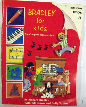Bradley for Kids / Red Series - Book A (9780769234427) by Bradley; Richard; Bradley, Richard