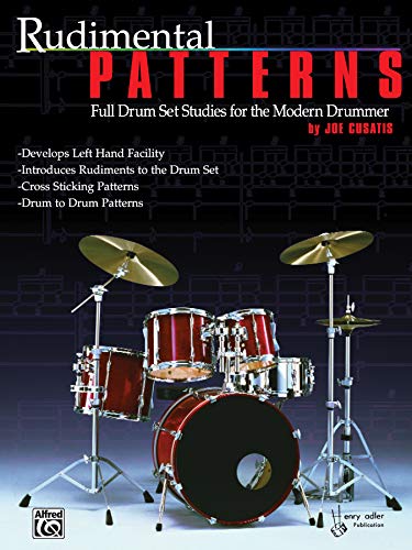 Stock image for Rudimental Patterns: Full Drum Set Studies for the Modern Drummer for sale by Magers and Quinn Booksellers