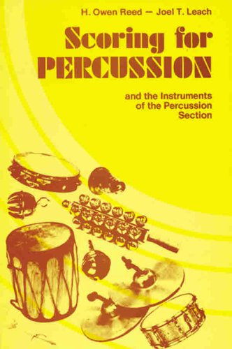 Scoring for Percussion (9780769234908) by Reed, H. Owen; Leach, Joel