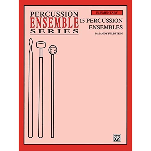 15 Percussion Ensembles Element (9780769235226) by [???]