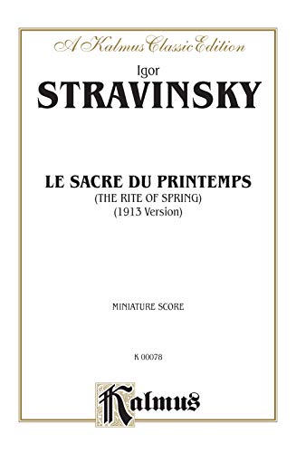 9780769235516: Le Sacre Du Printemps / The Rite of Spring: 1913 Version