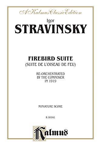 9780769235530: Firebird Suite: As Reorchestrated by the Composer in 1919 (Kalmus Edition)