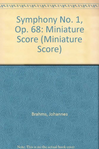Symphony No. 1, Op. 68: Miniature Score (Kalmus Edition) (9780769235592) by [???]
