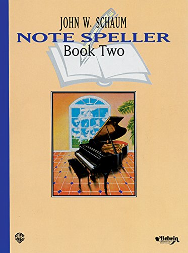 9780769235899: John w. schaum: note speller - book two piano: 2