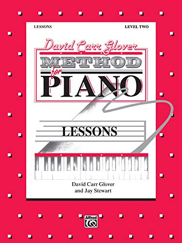 9780769235943: Glover Method:Lessons, Level 2: David Carr Glover Method for Piano