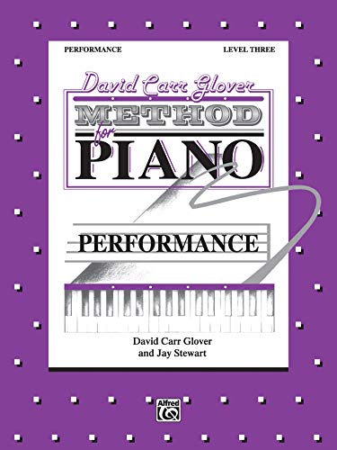 Beispielbild fr David Carr Glover Method for Piano Performance: Level 3 zum Verkauf von Once Upon A Time Books